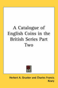 A Catalogue of English Coins in the British Series Part Two