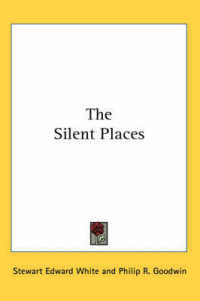 The Silent Places