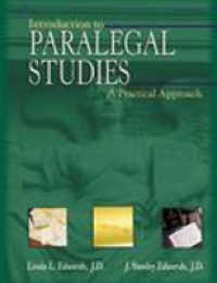 Introduction to Paralegal Studies : A Practical Approach