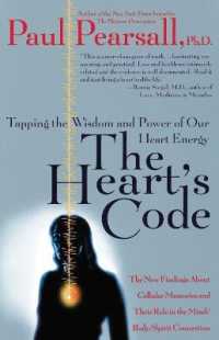 The Heart's Code : Tapping the Wisdom and Power of Our Heart Energy