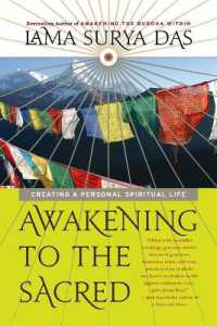 Awakening to the Sacred : Creating a Personal Spiritual Life