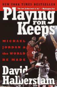 デ－ヴィド・ハルバ－スタム『ジョ－ダン』（原書）<br>Playing for Keeps : Michael Jordan and the World He Made