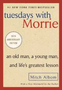 『モリー先生との火曜日』（原書）<br>Tuesdays with Morrie : An Old Man, a Young Man, and Life's Greatest Lesson, 25th Anniversary Edition