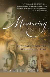 Measuring Eternity : The Search for the Beginning of Time