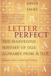 Letter Perfect : The Marvelous History of Our Alphabet from a to Z