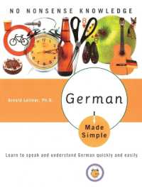 German Made Simple : Learn to speak and understand German quickly and easily (Made Simple)