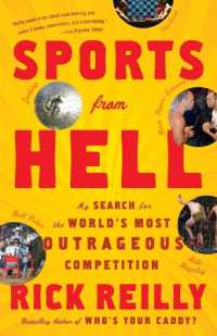 Sports from Hell : My Search for the World's Most Outrageous Competition