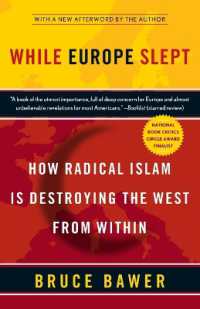 While Europe Slept : How Radical Islam is Destroying the West from within