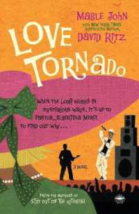 Love Tornado : A Novel