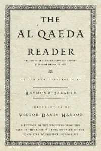 The Al Qaeda Reader : The Essential Texts of Osama Bin Laden's Terrorist Organization