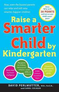 Raise a Smarter Child by Kindergarten : Raise IQ by up to 30 points and turn on your child's smart genes