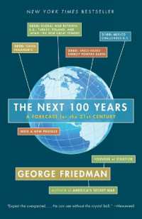 『１００年予測：世界最強のインテリジェンス企業が示す未来覇権地図』(原書)<br>The Next 100 Years : A Forecast for the 21st Century