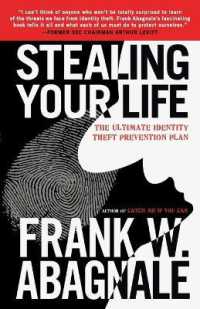 Stealing Your Life : The Ultimate Identity Theft Prevention Plan