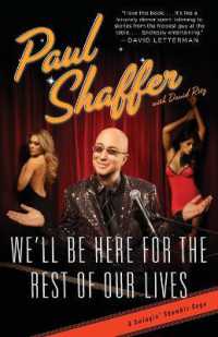 We'll Be Here For the Rest of Our Lives: A Swingin' Showbiz Saga