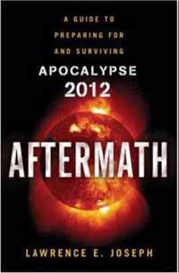 Aftermath : Prepare for and Survive Apocalypse 2012