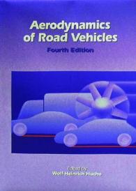 Aerodynamics of Road Vehicles : From Fluid Mechanics to Vehicle Engineering （4TH）