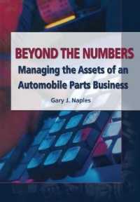 Beyond the Numbers : Managing the Assets of an Automobile Parts Business (Premiere Series Books)