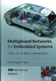 Multiplexed Networks for Embedded Systems : CAN, LIN, Flexray, Safe-by-wire... (Premiere Series Books)