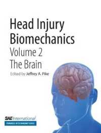 Head Injury Biomechanics, Volume 2 -- the Brain