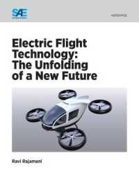 Electric Flight Technology : The Unfolding of a New Future