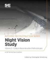 Collision Reconstruction Methodologies Volume 2 : Night Vision Study