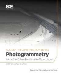 Collision Reconstruction Methodologies Volume 3A : Photogrammetry