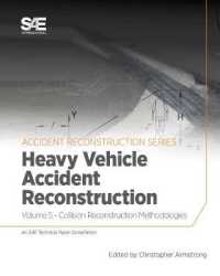 Collision Reconstruction Methodologies Volume 5 : Heavy Vehicle Accident Reconstruction