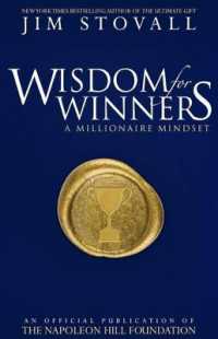 Wisdom for Winners Volume One : A Millionaire Mindset, an Official Official Publication of the Napoleon Hill Foundation (Wisdom for Winners)