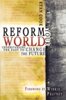 Reform Your World