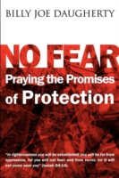 No Fear : Praying the Promises of Protection