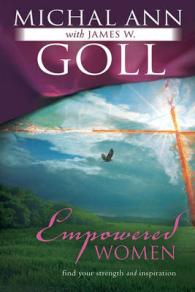 Empowered Women : Find Your Strength and Inspiration