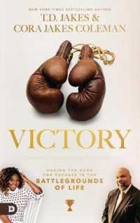 Victory : Having the Edge for Success in the Battlegrounds of Life