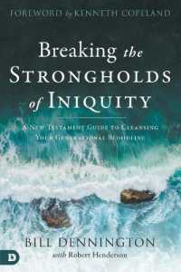 Breaking the Strongholds of Iniquity