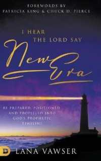 I Hear the Lord Say "New Era": Be Prepared, Positioned, and Propelled Into God's Prophetic Timeline