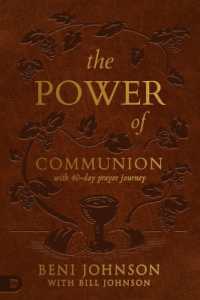 Power of Communion with 40-Day Prayer Journey, the
