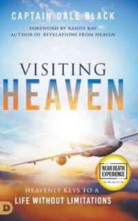 Visiting Heaven: Heavenly Keys to a Life Without Limitations (An Nde Collection")