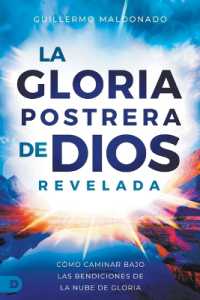 Latter Glory of God Revealed, the (Spanish)