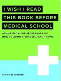 I Wish I Read This Book before Medical School (I Wish I Read...series)