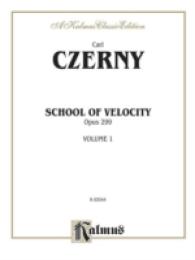 The School of Velocity， Opus 299 : For the Piano