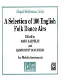 A Selection of 100 English Folk Dance Airs (Hargail Performance)