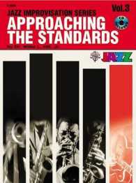 Approaching the Standards (Jazz Improvisation Series) 〈3〉 （PAP/COM）