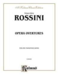 Gioacchino Rossini (1792-1868 : Opera Overtures for One Piano/Four Han