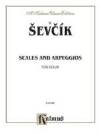 Scales and Arpeggios for Violin : A Kalmus Classic Edition