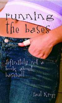 Running the Bases : Definitely Not a Book about Baseball (Running the Bases)