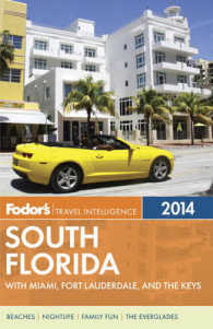 Fodor's Travel Intelligence 2014 South Florida : With Miami, Fort Lauderdale, and the Keys (Fodor's South Florida) （FOL PAP/MA）