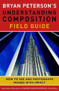 Bryan Peterson's Understanding Composition Field G uide