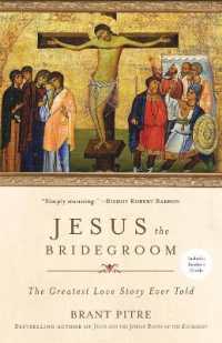 Jesus the Bridegroom : The Greatest Love Story Ever Told
