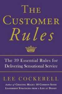 The Customer Rules : The 39 Essential Rules for Delivering Sensational Service