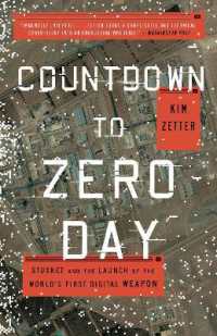 Countdown to Zero Day : Stuxnet and the Launch of the World's First Digital Weapon