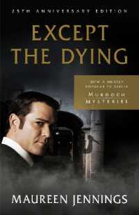 Except the Dying : 25th Anniversary Edition
